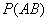 自考《概率论与数理统计（经管类）》真题练习：随机事件问题5